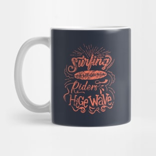 Surfing California riders high wave Mug